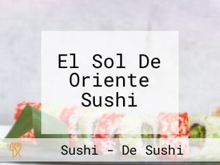 El Sol De Oriente Sushi