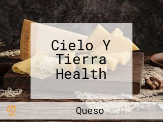 Cielo Y Tierra Health