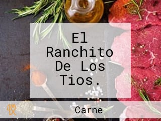 El Ranchito De Los Tios.