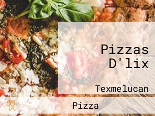 Pizzas D'lix