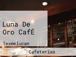 Luna De Oro CafÉ