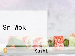 Sr Wok