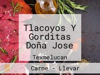 Tlacoyos Y Gorditas Doña Jose