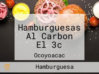 Hamburguesas Al Carbon El 3c