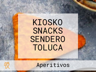 KIOSKO SNACKS SENDERO TOLUCA