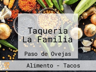 Taqueria La Familia