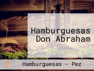 Hamburguesas Don Abraham