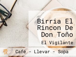 Birria El Rincon De Don Toño