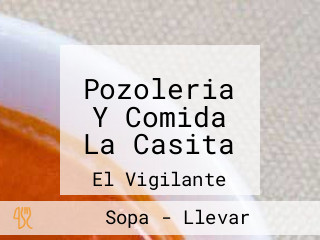 Pozoleria Y Comida La Casita