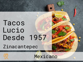 Tacos Lucio Desde 1957