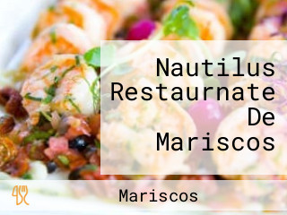 Nautilus Restaurnate De Mariscos