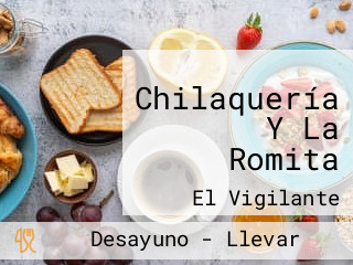 Chilaquería Y La Romita