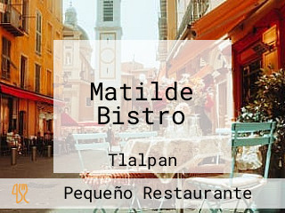 Matilde Bistro