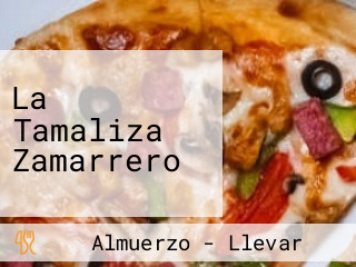 La Tamaliza Zamarrero