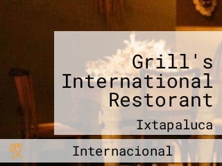 Grill's International Restorant