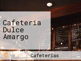 Cafeteria Dulce Amargo