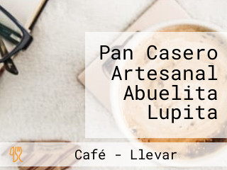 Pan Casero Artesanal Abuelita Lupita