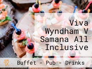 Viva Wyndham V Samana All Inclusive Resort, Adults Only