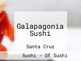 Galapagonia Sushi