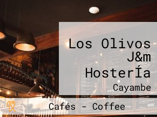 Los Olivos J&m HosterÍa