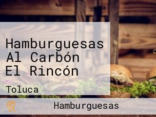 Hamburguesas Al Carbón El Rincón