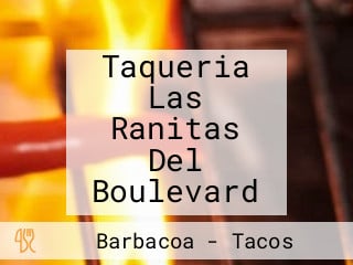 Taqueria Las Ranitas Del Boulevard