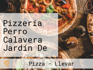 Pizzería Perro Calavera Jardín De Eventos Infantiles La Presa