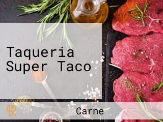 Taqueria Super Taco