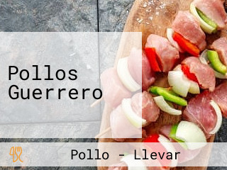 Pollos Guerrero