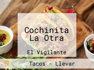 Cochinita La Otra