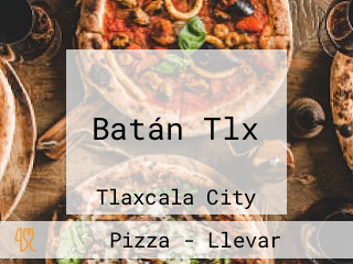 Batán Tlx