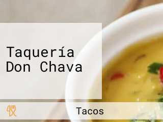 Taquería Don Chava