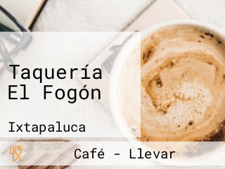 Taquería El Fogón