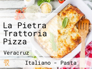 La Pietra Trattoria Pizza