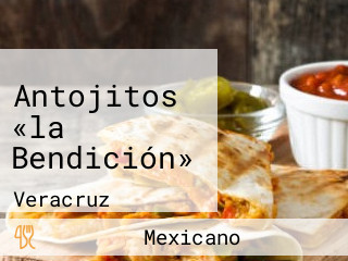 Antojitos «la Bendición»