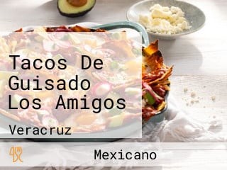 Tacos De Guisado Los Amigos