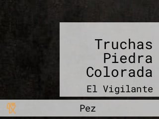 Truchas Piedra Colorada