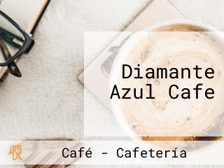 Diamante Azul Cafe