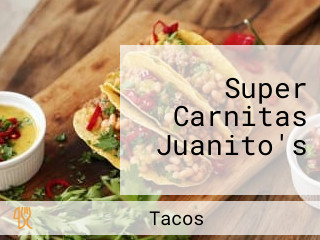 Super Carnitas Juanito's