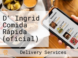 D' Ingrid Comida Rápida (oficial)