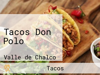 Tacos Don Polo