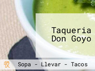 Taqueria Don Goyo