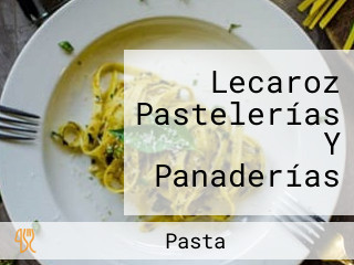 Lecaroz Pastelerías Y Panaderías