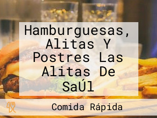 Hamburguesas, Alitas Y Postres Las Alitas De SaÚl