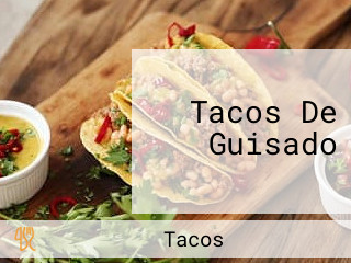 Tacos De Guisado