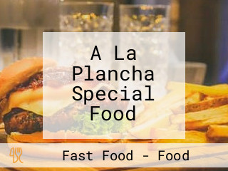 A La Plancha Special Food