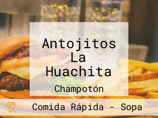 Antojitos La Huachita