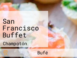 San Francisco Buffet