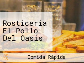 Rosticeria El Pollo Del Oasis