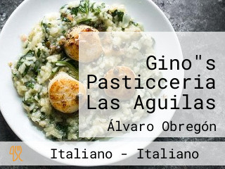 Gino"s Pasticceria Las Aguilas